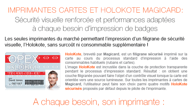 Imprimantes cartes et Holokote Magicard: Sécurité visuelle renforcée et performances adaptéesà chaque besoin d’impression de badges