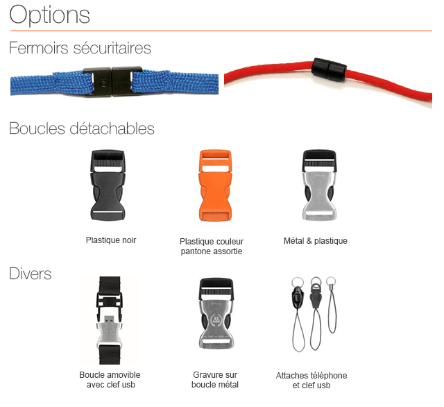 Options : Fermoirs sécuritaires, Boucles détachables, Divers