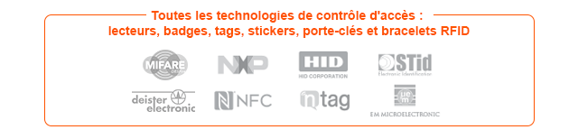 Toutes les technologies de contrôle d'accès : lecteurs, badges, tags, stickers, porte-clés et bracelets RFID